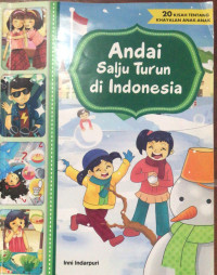 Andai Salju Turun di Indonesia