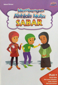 Membangun Akhlak Mulia Sabar