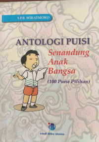Antopologi Puisi Senandung Anak Bangsa