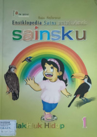 Ensiklopedia Sains Untuk Anak ( SAINSKU)