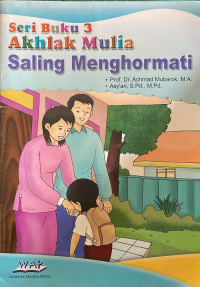 Akhlak Mulia Saling Menghormati