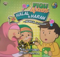 FIQH FOR KIDS 10 : HALAL & HARAM MEMILIH JAJANAN