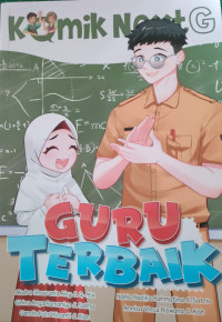 KOMIK NEXT G : GURU TERBAIK