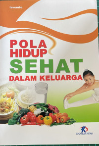 Pola Hidup Sehat Dalam Keluarga
